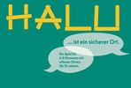 HALU ... ist ein sicherer Ort